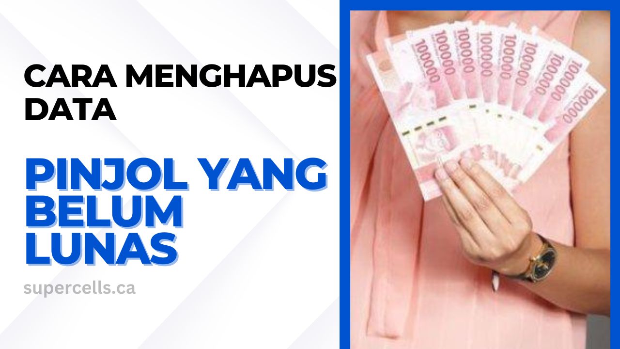 Cara Menghapus Data di Pinjol yang Belum Lunas