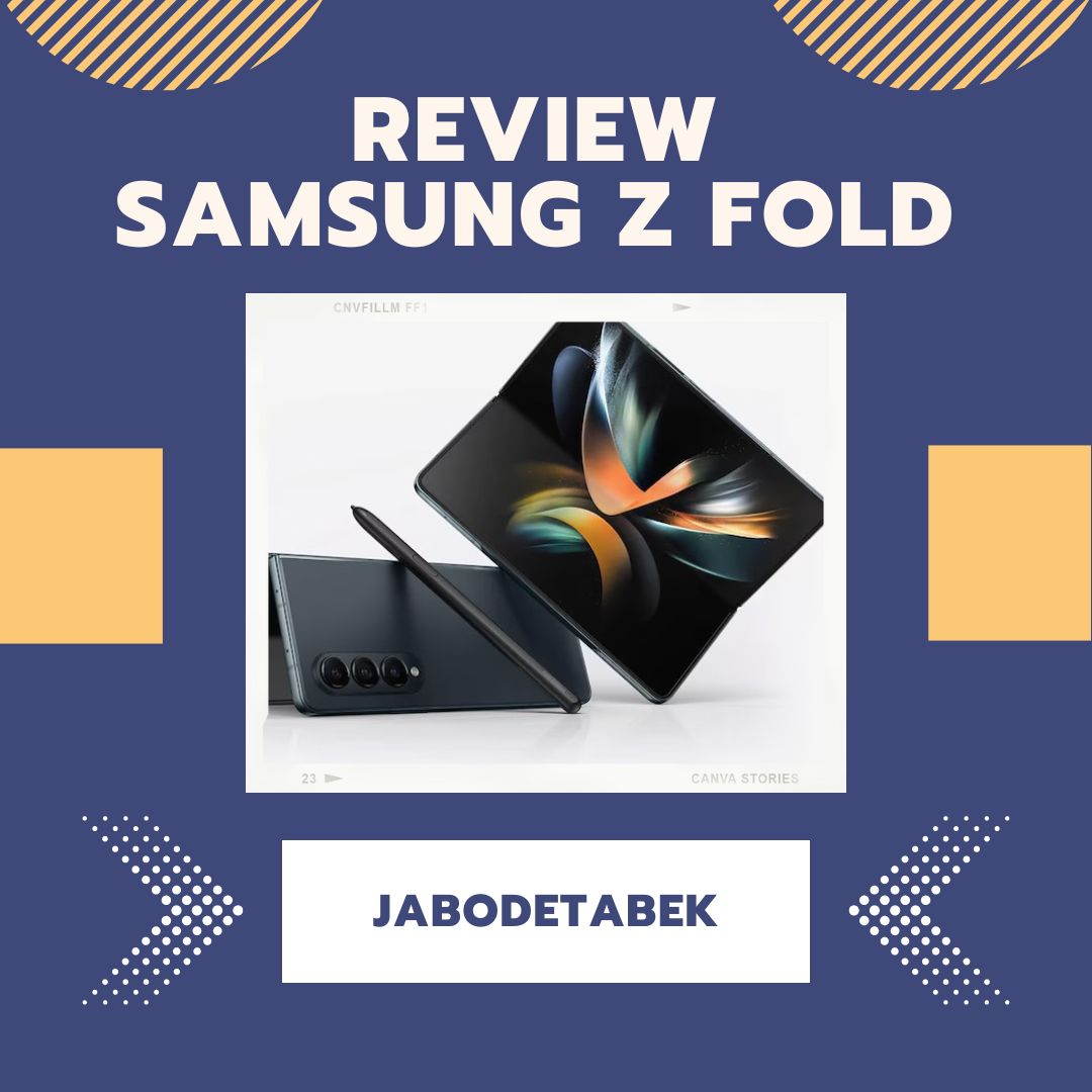 Review Samsung Z Fold di Jabodetabek