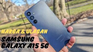 Samsung Galaxy A15 5G Harga Dan Spesifikasi