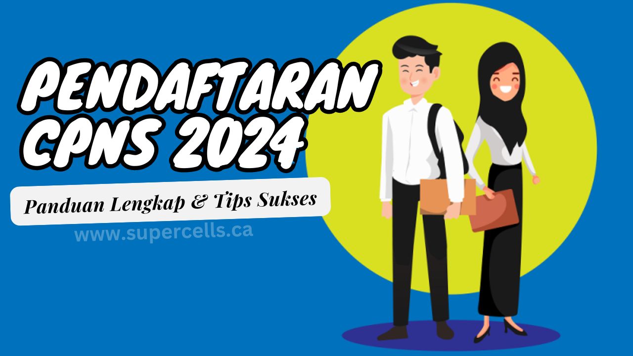 panduan Pendaftaran CPNS 2024